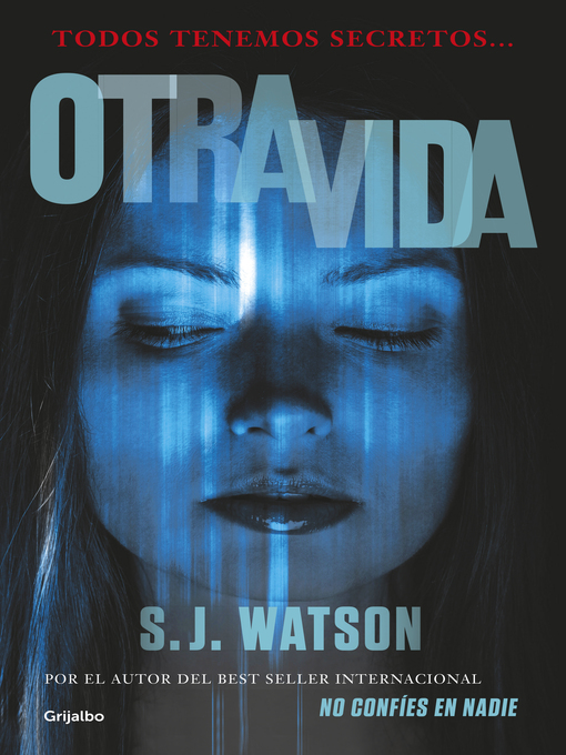 Title details for Otra vida by S.J. Watson - Wait list